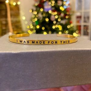 “I was made for this” gold color cuff bracelets ✨